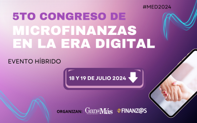 5to Congreso de Microfinanzas en la Era Digital